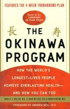 The Okinawa Program: How the World's Longest-Lived People Achieve Everlas - GOOD