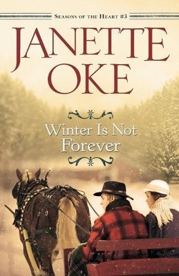 Janette Oke Winter Is Not Forever (Taschenbuch) (US IMPORT)