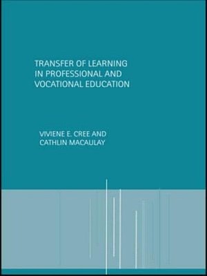 Transfer of Learning in Professional and Vocational Education : H