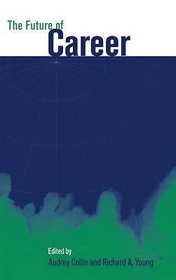 The Future of Career Collin Young Hardback Cambridge University Press