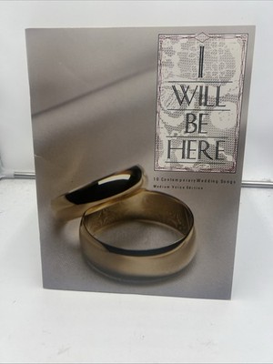 I Will Be Here: 10 Contemporary Wedding Songs, Medium Voice Edition