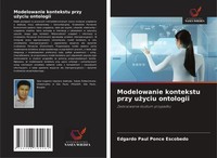 Edgardo Paul Ponce Escobedo | Modelowanie Kontekstu Przy U¿Yciu Ontologii | Buch