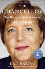 The Chancellor : The Remarkable Odyssey of Angela Merkel Paperbac