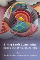 Living Earth Community | Multiple Ways Of Being And Knowing | Sam Mickey (U. A.)