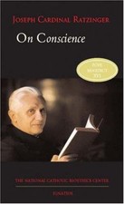 On Conscience by Pope Benedict XVI and Joseph Cardinal Ratzinger (Hardcover)