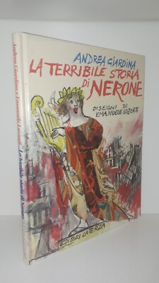 Andrea Giardina - DIE SCHRECKLICHE GESCHICHTE VON NERO - Laterza 1a Ed 1997 - Luzzati