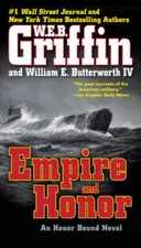 Empire and Honor (Honor Bound) - Paperback By Griffin, W.E.B. - VERY GOOD