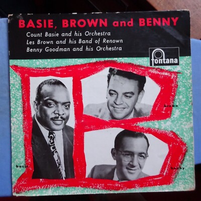 Count Basie, Les Brown And Benny Goodman   Basie, Brown And Benny. LP VG+