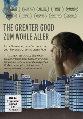THE GREATER GOOD - ZUM WOHLE ALLER Leslie Manookian