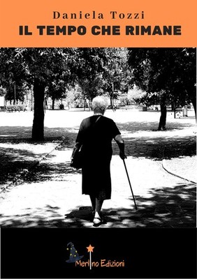 Daniela Tozzi Il tempo che rimane (Paperback)