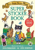 Julia Donaldson | Tales From Acorn Wood Super Stick*R Book | Taschenbuch (2023)