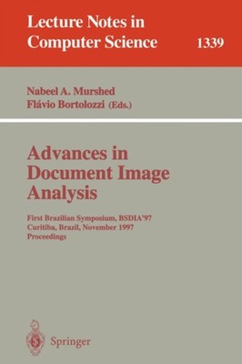 Murshed - Advances in Document Image Analysis   First Brazilian Sympos - P555z