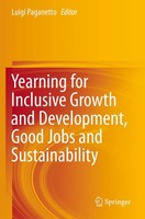 Luigi Paganetto | Yearning For Inclusive Growth And Development, Good Jobs...