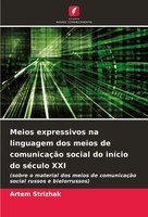 Artem Strizhak | Meios Expressivos Na Linguagem Dos Meios De ComunicaçãO...