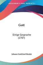 Gott Einige Gesprache (1787) Johann Gottfried Herder Taschenbuch Englisch 2008