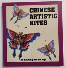 Chinese Artistic Kites By Ha Kuiming & Ha Yiqi PB