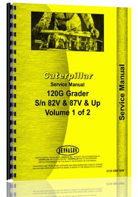 Caterpillar 120G Grader Service Manual (SN# 82V | 87V & Up) (CT-S-120G GDR)