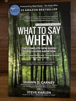 #ad What to Say When : The Complete New Guide to Discussing Abortion by Steve Karlen $5.81