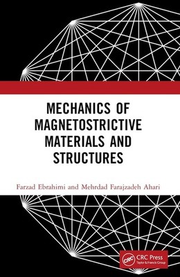 Mechanics of Magnetostrictive Materials and Structures by Farzad Ebrahimi Paperb