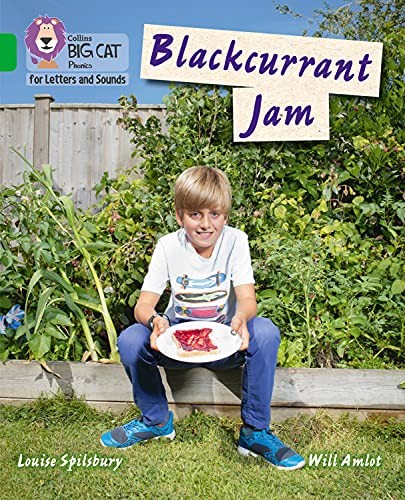 Blackcurrant Jam: Band 05/Green (Collins Big Cat Phonics... - Spilsbury, Louise