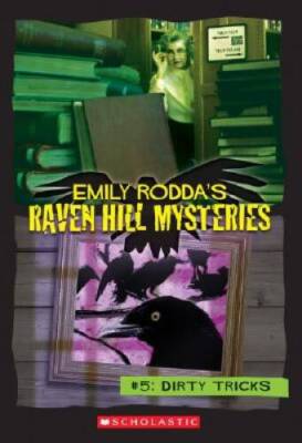 Raven Hill Mysteries 5: Dirty Tricks - Paperback By Rodda, Emily - ACCEPTABLE