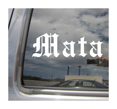 Mata - Old English Last Name Surname Car Vinyl Decal Window Sticker 22065