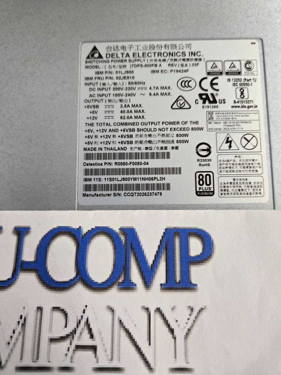IBM Power Supply 01LJ900 01LJ901 01LJ902 02JE810 800W Storwize