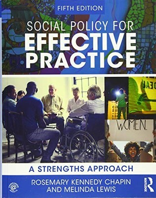 Social Policy for Effective Practice: A Strengths Approach by Chapin