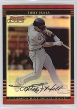 2002 Bowman Chrome Refractor 157/500 Toby Hall #6 11pj