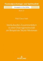 Interkulturelles Zusammenleben In Einer Ordensgemeinschaft Am Beispiel Der...
