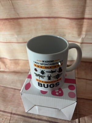 I May Spontaneously Talk About Bugs Mug 11oz   Funny Entomology Coffee Cup. New