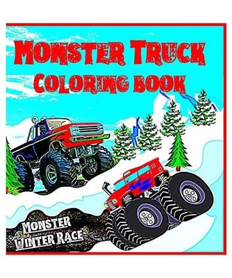 Monster Truck Coloring Book for Kids: Monster Winter Race Make this book unique 