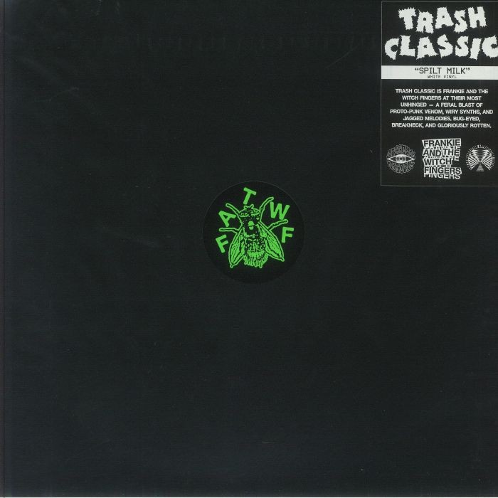 FRANKIE & THE WITCH FINGERS - Trash Classic - ""SPILT MILK"" COLOURED VINYL LP