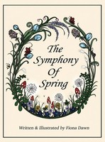Fiona Dawn | The Symphony Of Spring | Buch | Englisch (2021) | Gebunden