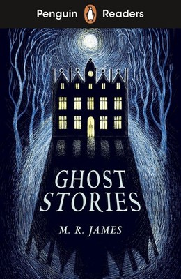 Penguin Readers Level 3: Ghost Stories (ELT Graded Reader) Abridged Edition