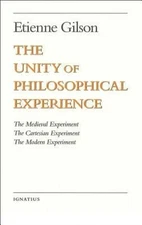 The Unity of Philosophical Experience Paperback Étienne Gilson