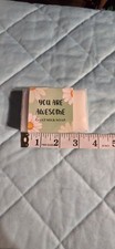 You Are Awesome Goat Milk Soap Bar Item  1190