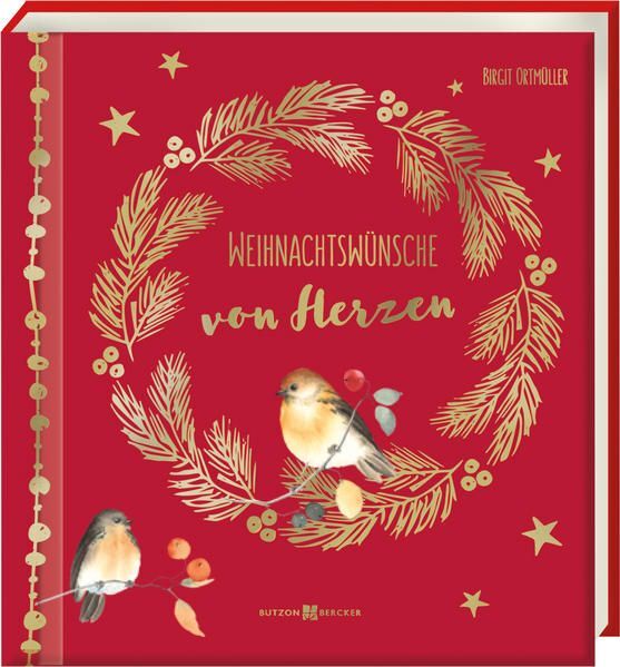 Weihnachtswünsche von Herzen (Weihnachten 2022 - Erwachsene) Ortmüller, Birgit:
