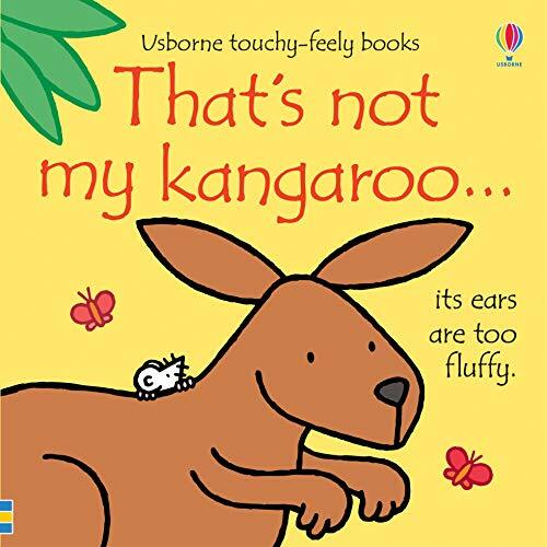 That's not my kangaroo...,Fiona Watt,Rachel Wells