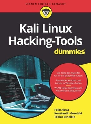 Konstantin Goretzki Kali Linux Hacking-Tools für Dummies