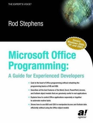 Microsoft Office Programming: A Guide for Experienced Developers by Rod Stephens