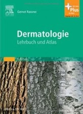 Dermatologie: Lehrbuch und Atlas - Gernot Ras...