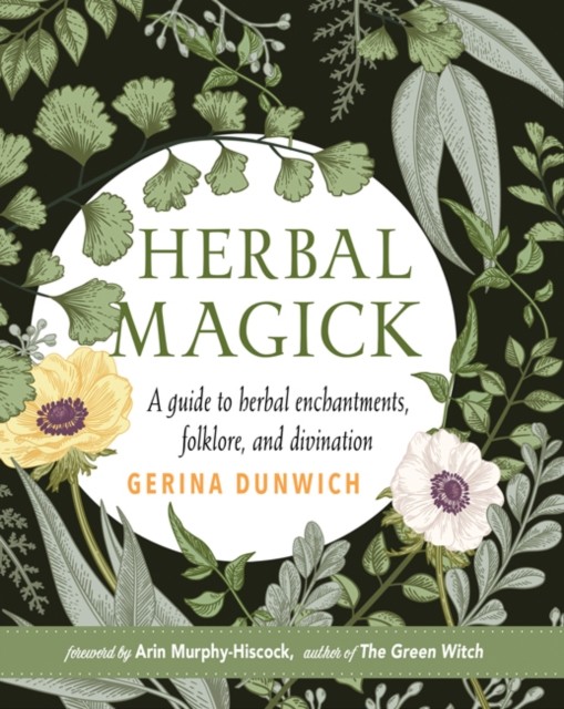 Herbal Magick by Gerina Dunwich (Hardback Book)