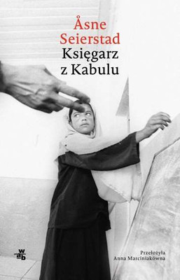 Księgarz z Kabulu (Ksiegarz) ASNE SEIERSTAD / W.A.B.
