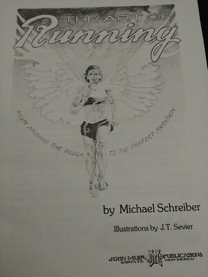 Art of Running by Michael Schreiber 1982 MUST HAVE FOR ALL RUNNING LIBRARIES
