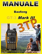 Manuale d'uso - Guida  Baofeng/Pofung  GT-3 Mark III - 3TP (ITALIANO)