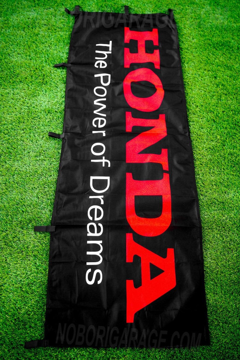 TROIKA CONSTRUCTION Honda Finance 20周年記念 Honda The Power of Dreams Nobori Banner Flag Garage Sign JDM | eBay