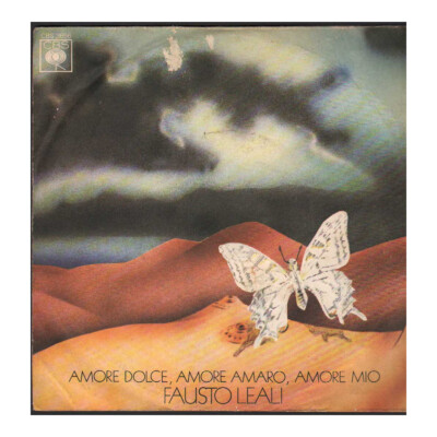 Fausto Leali Vinile 7'' 45 giri Amore Dolce, Amore Amaro, Amore Mio / CBS3656 Nuo