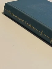 Experimental Cookery, From the Chemical and Physical Standpoint Belle Lowe 1955