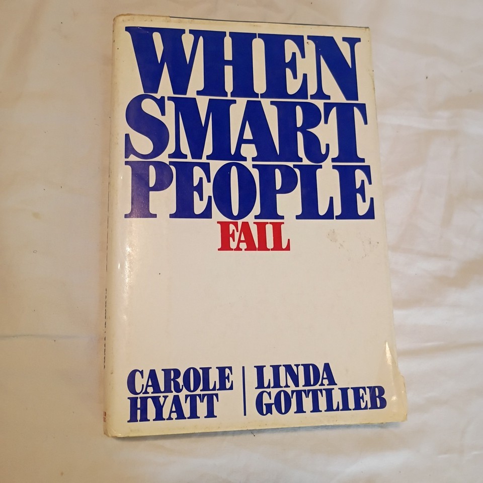 When Smart People Fail
